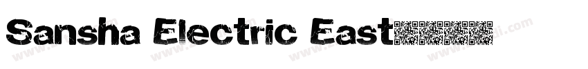 Sansha Electric East字体转换